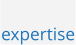expertise